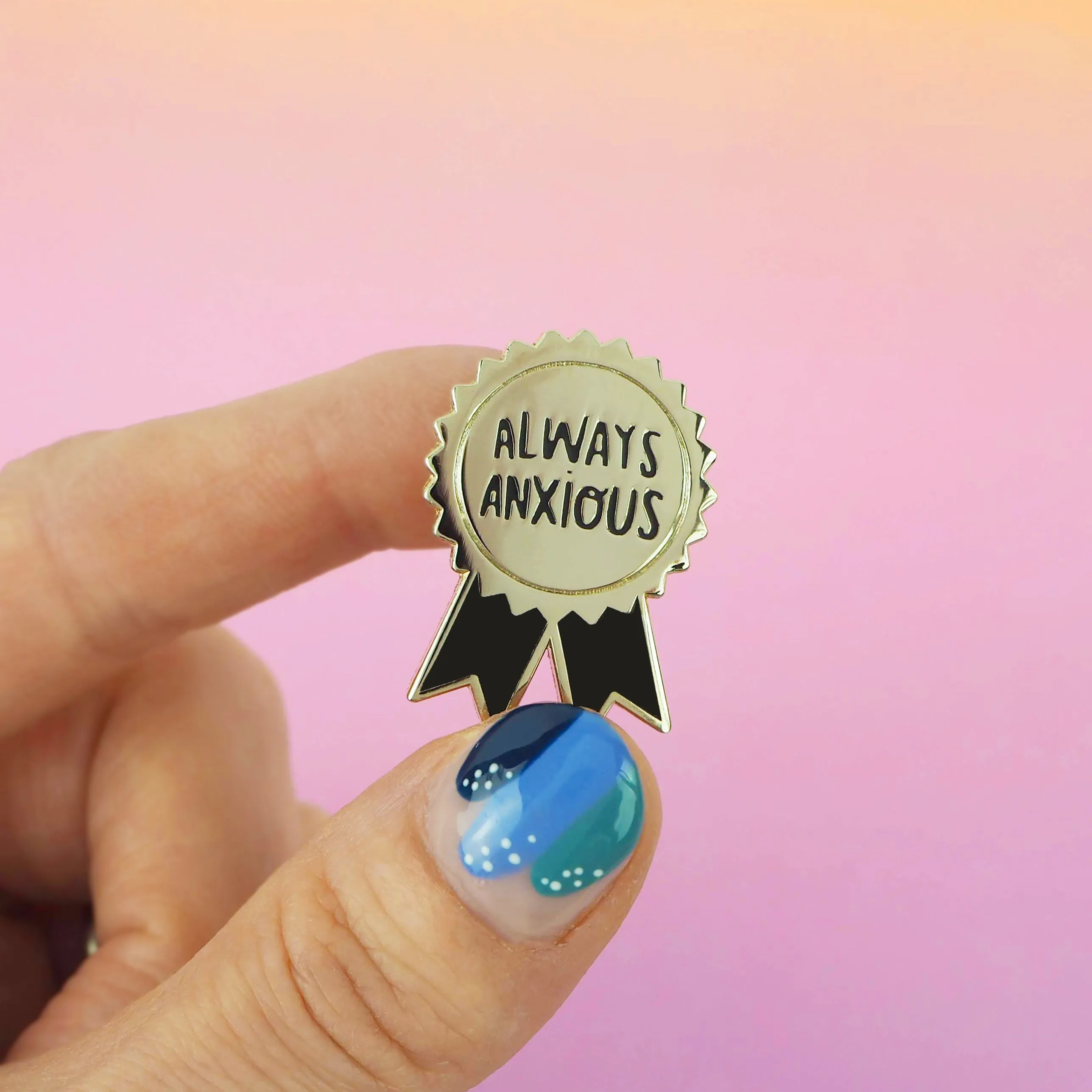 Always Anxious Enamel Pin