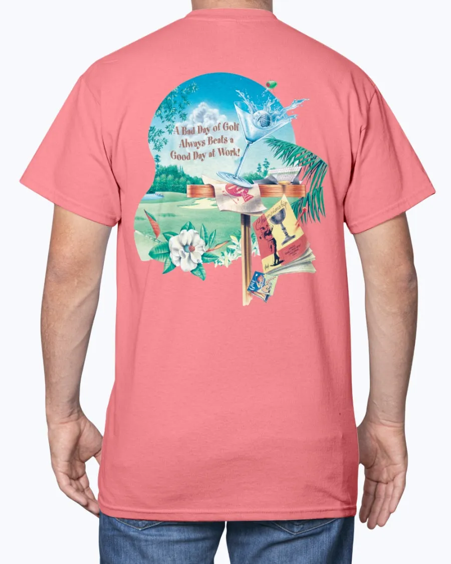 Bad Day Golfing Beats a Good Day at Work 6 oz Cotton T-shirt