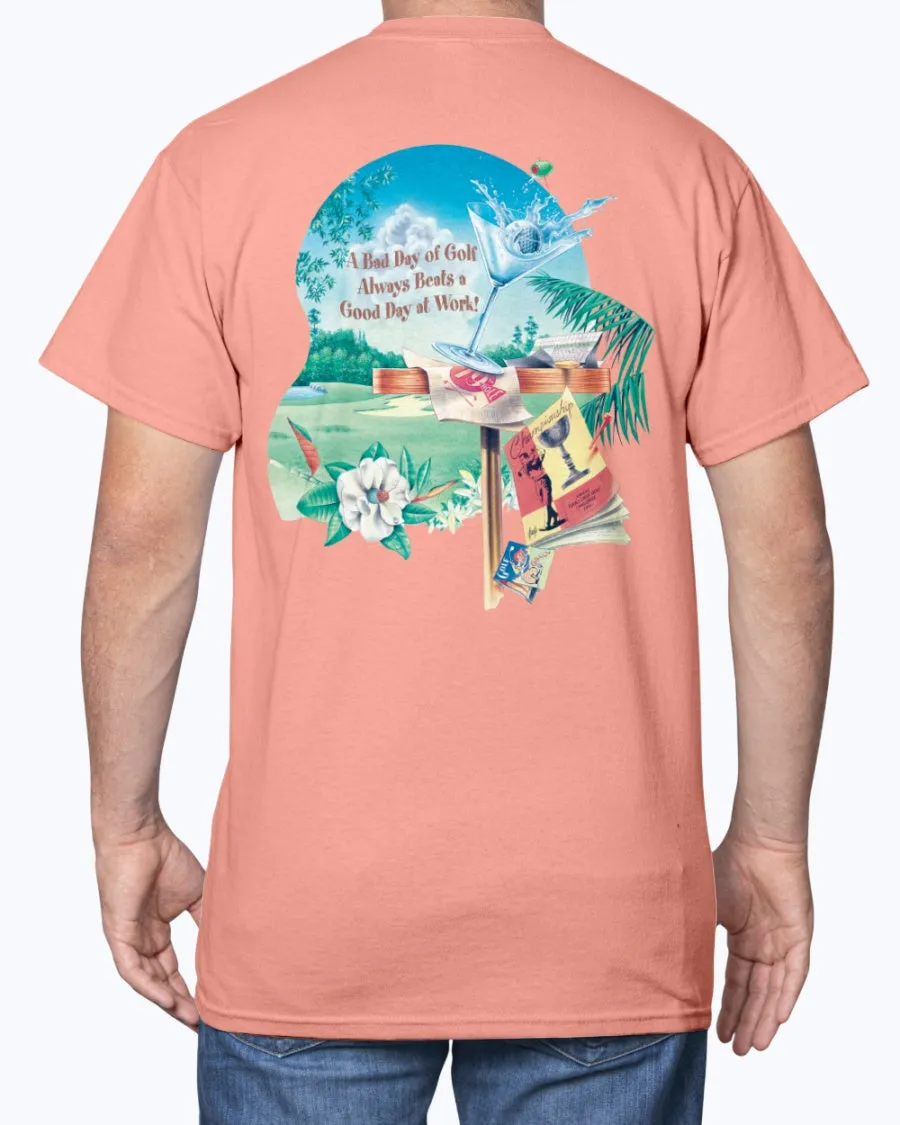 Bad Day Golfing Beats a Good Day at Work 6 oz Cotton T-shirt