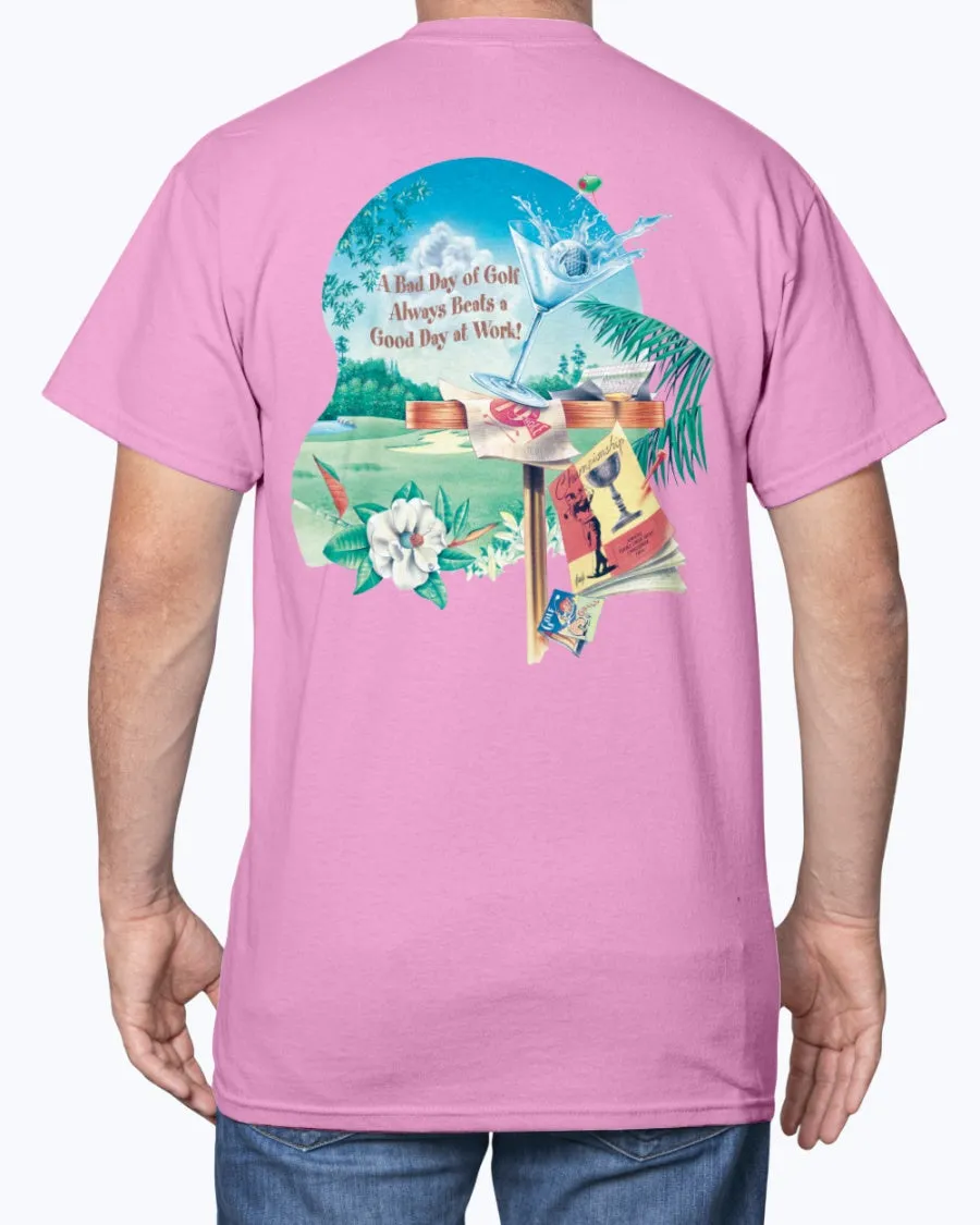 Bad Day Golfing Beats a Good Day at Work 6 oz Cotton T-shirt