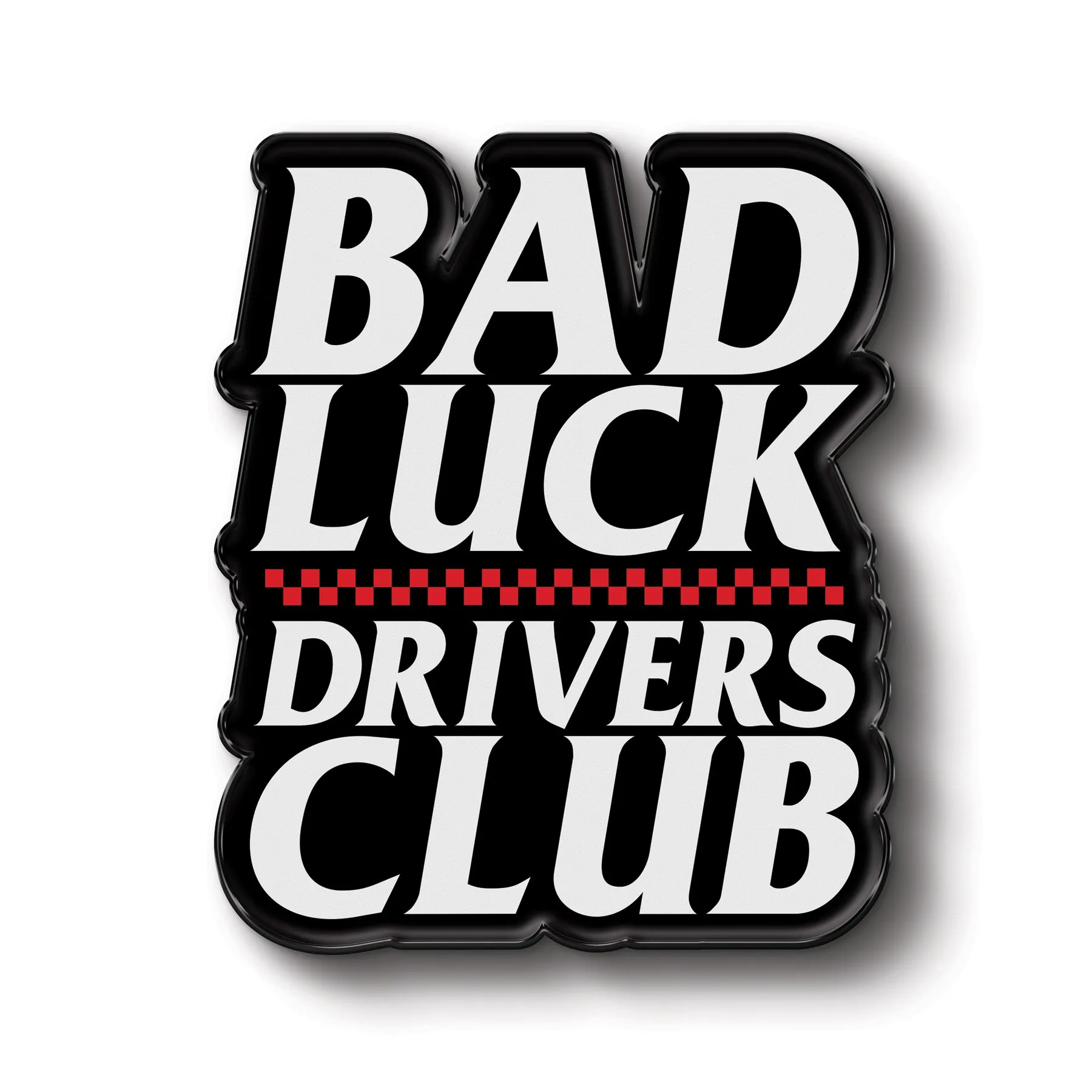 Bad Luck Drivers Club Enamel Pin