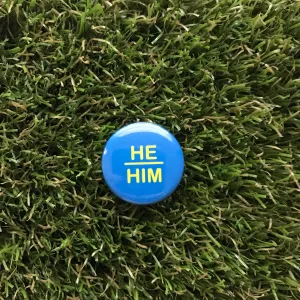 He/Him Pin-back Button