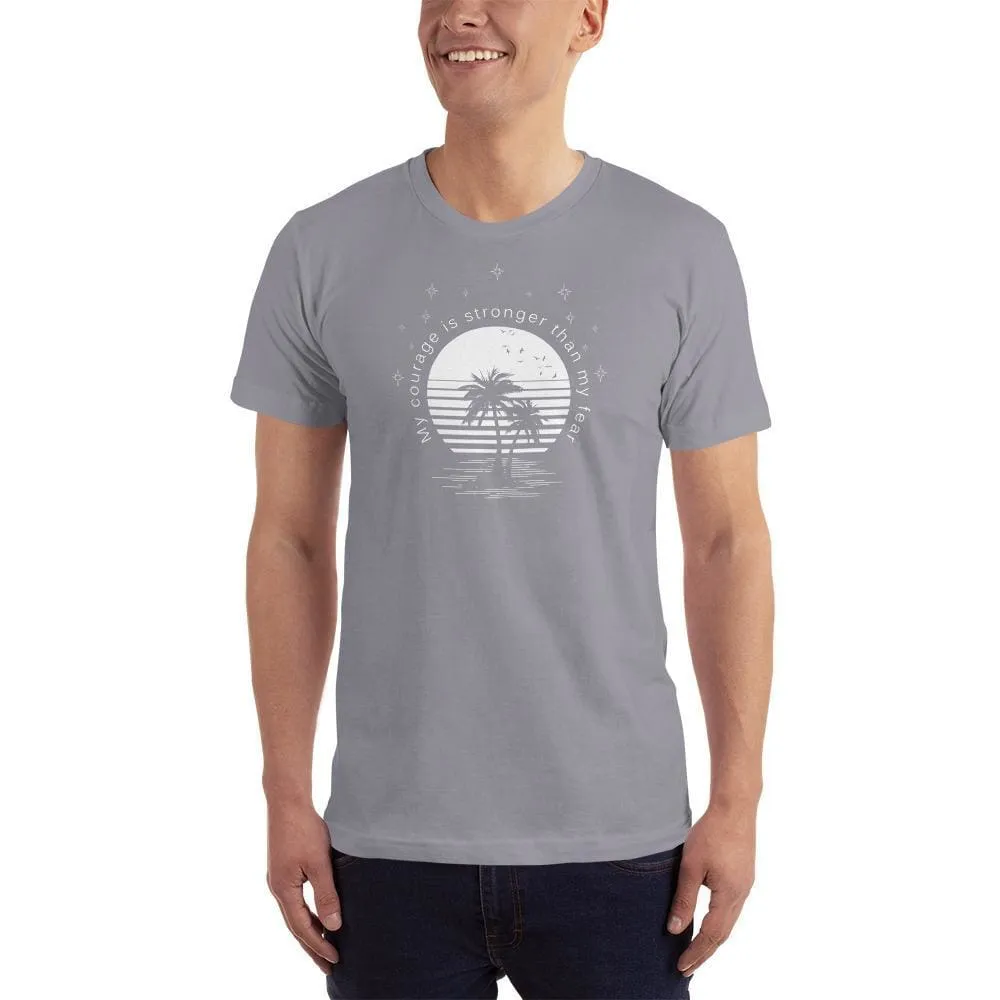 Men's My Courage is Stronger than My Fear T-Shirt