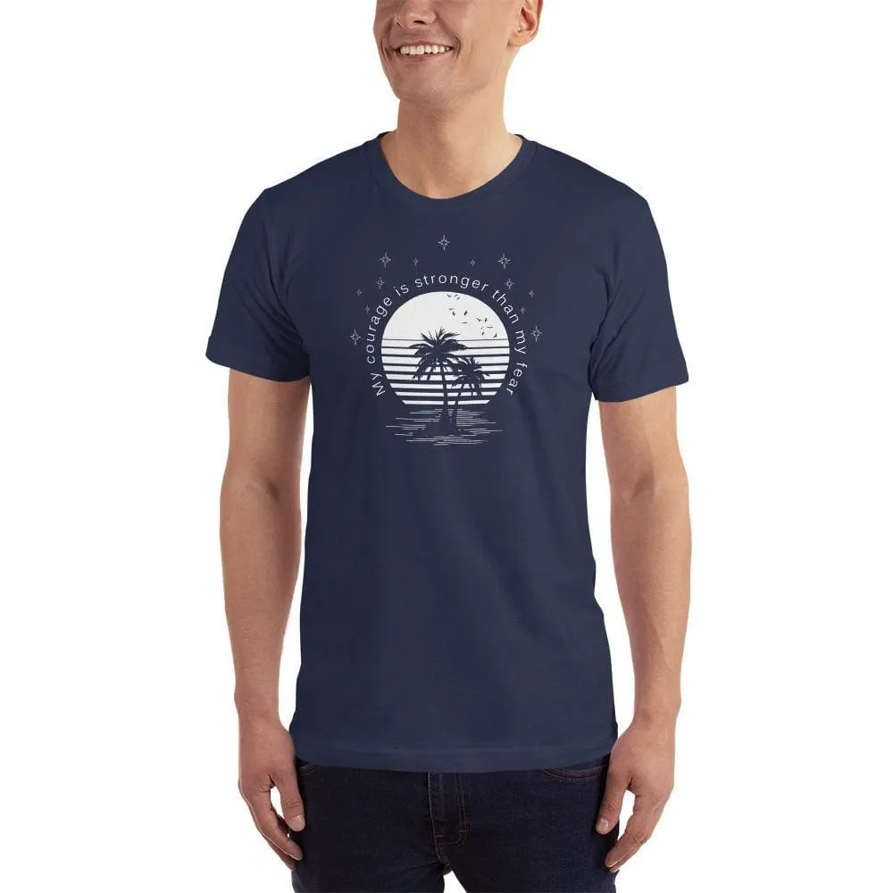 Men's My Courage is Stronger than My Fear T-Shirt