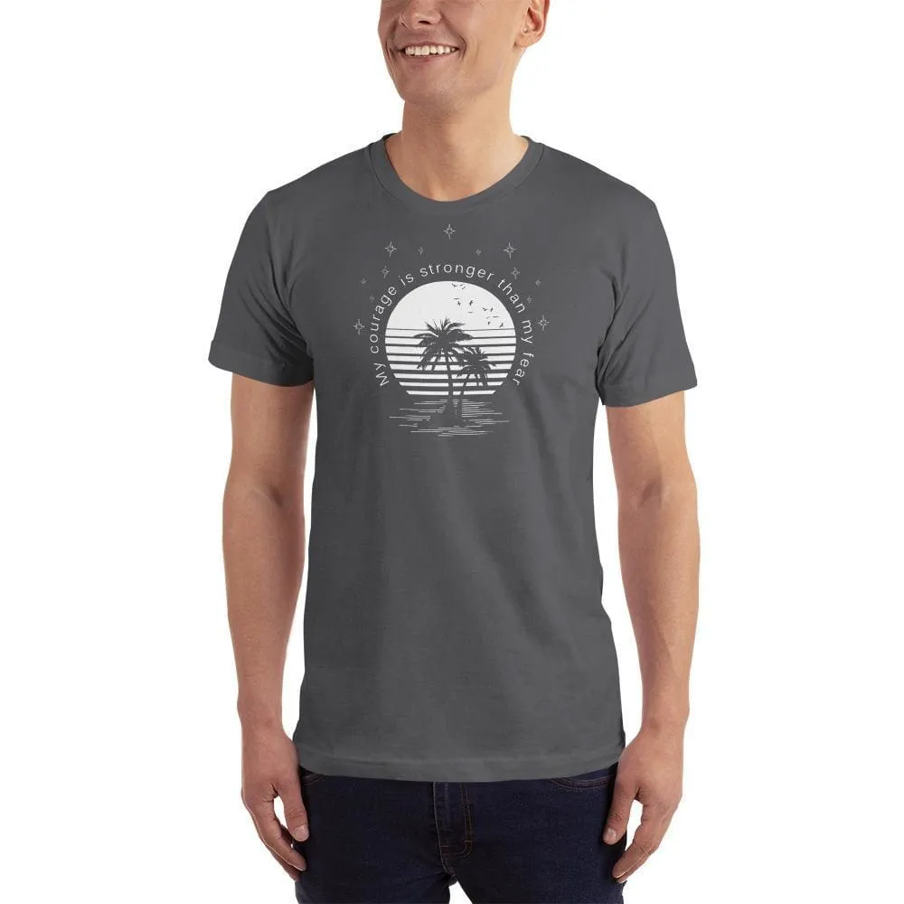 Men's My Courage is Stronger than My Fear T-Shirt