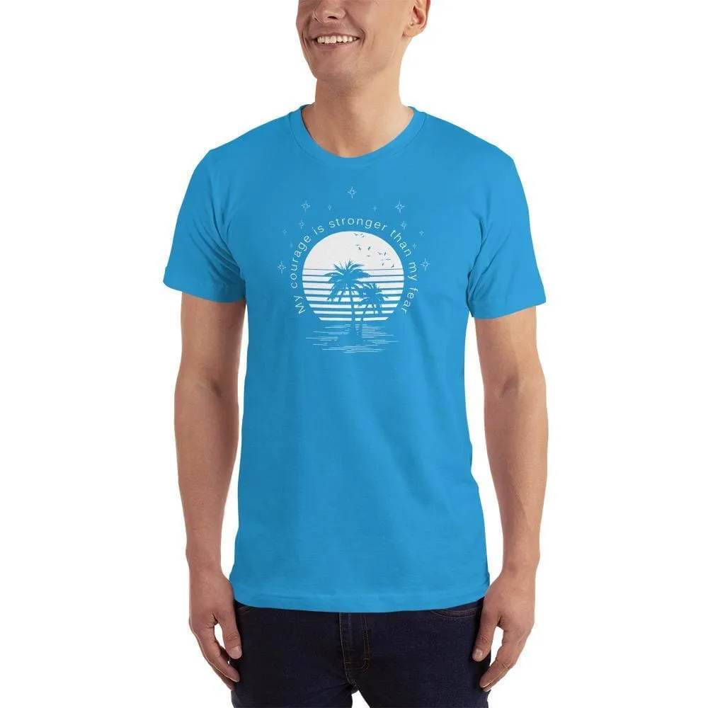 Men's My Courage is Stronger than My Fear T-Shirt