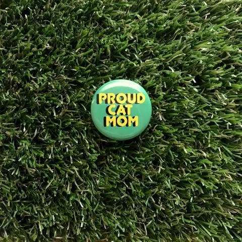 Proud Cat Mom Pin-back Button